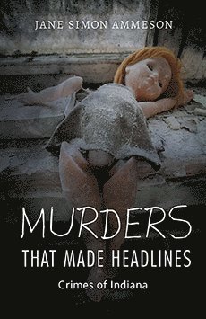 bokomslag Murders That Made Headlines