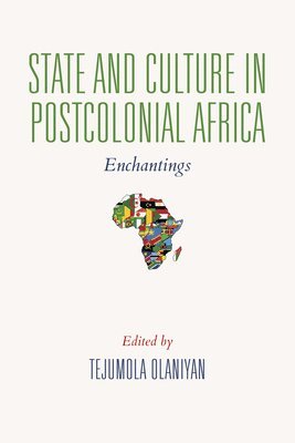 State and Culture in Postcolonial Africa 1