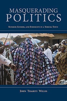 John Thabiti Willis - Masquerading Politics, Häftad