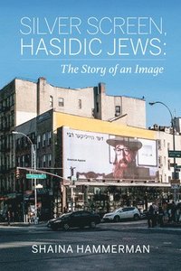 bokomslag Silver Screen, Hasidic Jews
