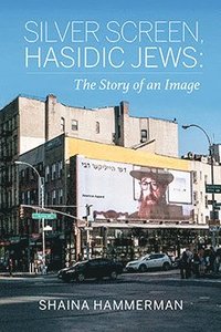 bokomslag Silver Screen, Hasidic Jews