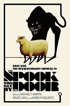 Michael T. Martin, David C. Wall, Marilyn Yaquinto - Race and the Revolutionary Impulse in the Spook Who Sat by the Door, Häftad