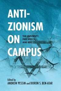 bokomslag Anti-Zionism on Campus