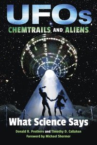 bokomslag UFOs, Chemtrails, and Aliens
