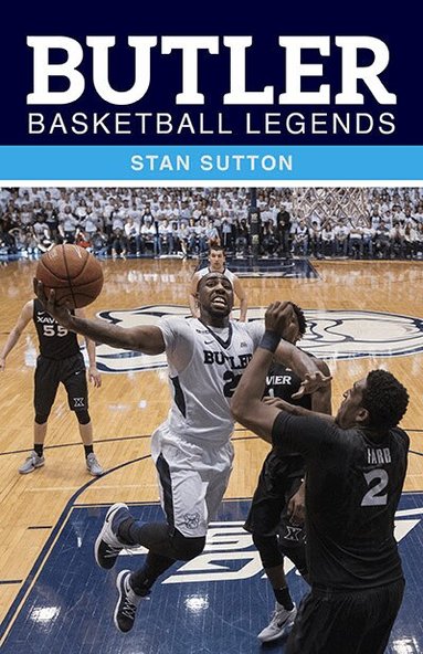 Stan Sutton - Butler Basketball Legends, Inbunden