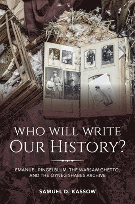 Who Will Write Our History? 1