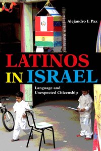 bokomslag Latinos in Israel