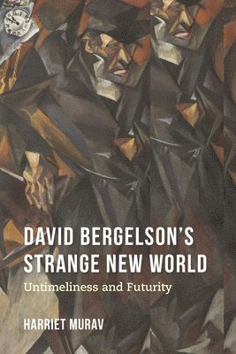 bokomslag David Bergelson's Strange New World