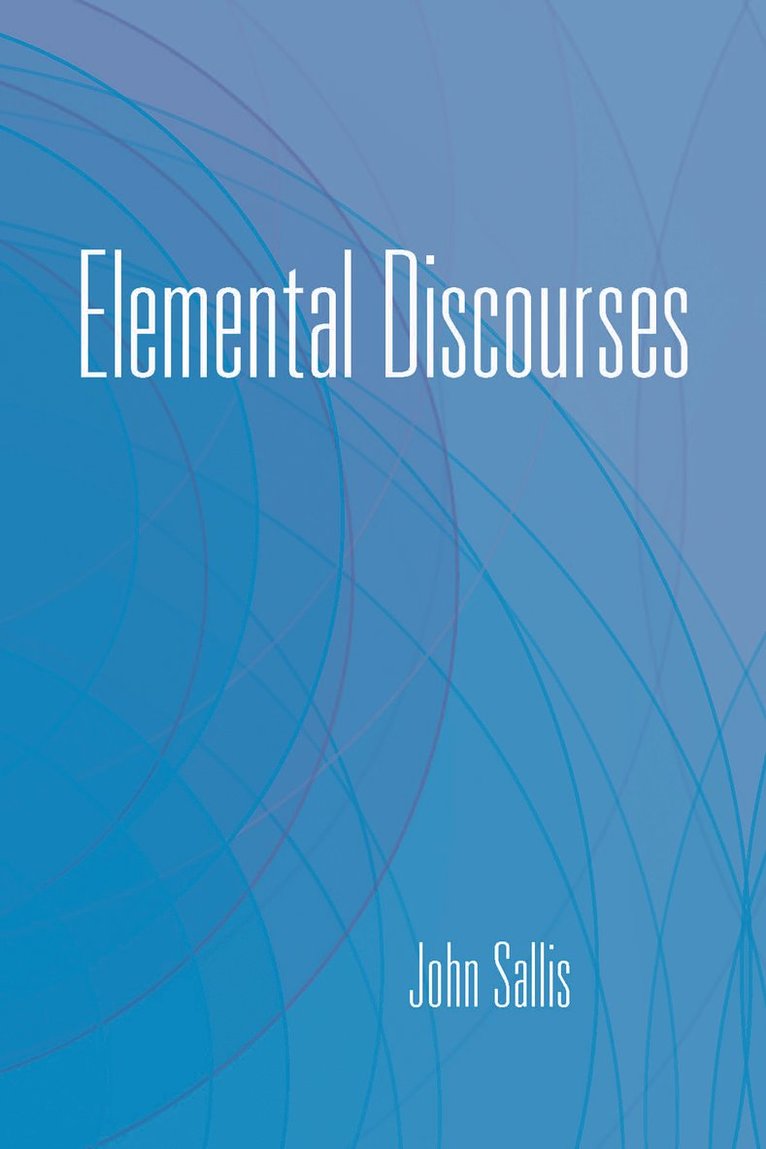 Elemental Discourses 1
