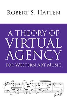 Robert S. Hatten - Theory of Virtual Agency for Western Art Music, Inbunden