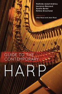 bokomslag Guide to the Contemporary Harp