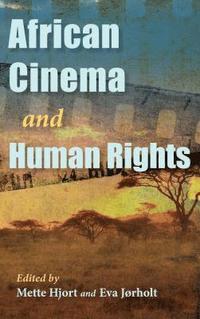 bokomslag African Cinema and Human Rights