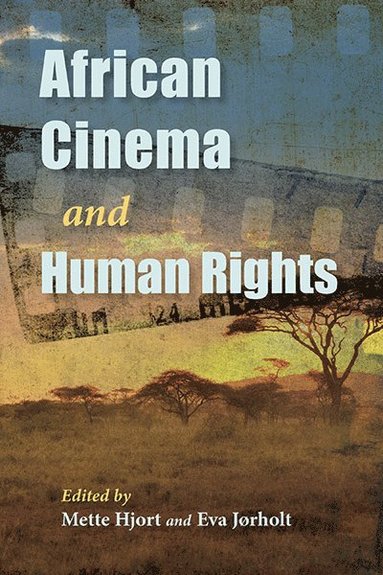 bokomslag African Cinema and Human Rights