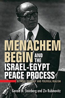 Gerald M. Steinberg, Ziv Rubinovitz - Menachem Begin and the Israel-Egypt Peace Process, Inbunden