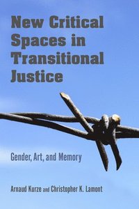 bokomslag New Critical Spaces in Transitional Justice
