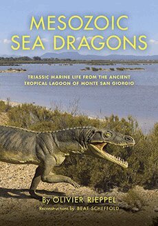 Olivier Rieppel - Mesozoic Sea Dragons, Inbunden