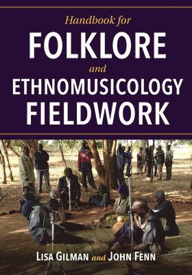 Handbook for Folklore and Ethnomusicology Fieldwork 1