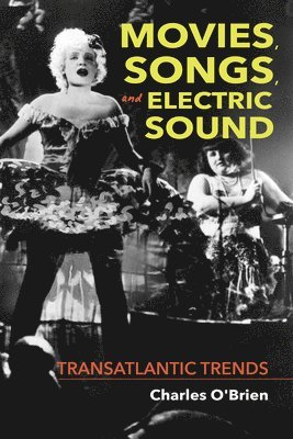 Movies, Songs, and Electric Sound 1