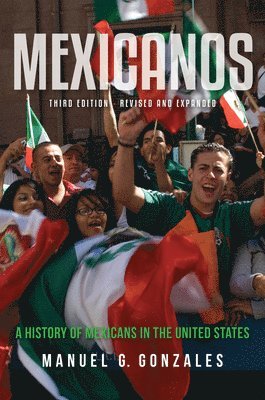 Mexicanos, Third Edition 1