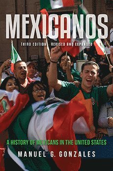 Mexicanos, Third Edition 1