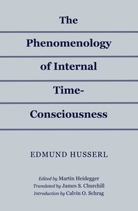 bokomslag The Phenomenology of Internal Time-Consciousness