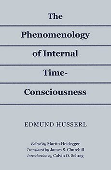 Edmund Husserl, Martin Heidegger - Phenomenology of Internal Time-Consciousness, Häftad