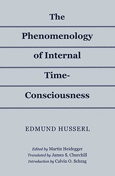 Phenomenology of Internal Time-Consciousness