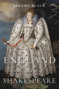 bokomslag England in the Age of Shakespeare