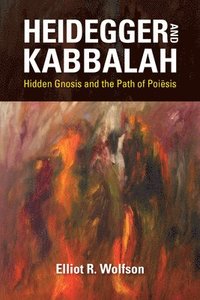 bokomslag Heidegger and Kabbalah