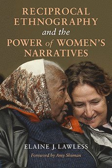 bokomslag Reciprocal Ethnography and the Power of Women's Narratives