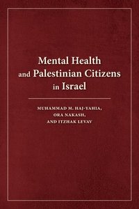 bokomslag Mental Health and Palestinian Citizens in Israel