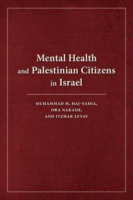 Mental Health and Palestinian Citizens in Israel 1