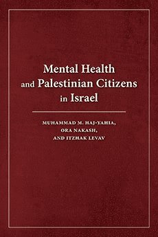 Mental Health and Palestinian Citizens in Israel