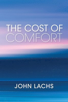 Cost of Comfort