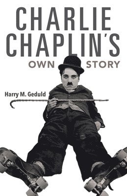 bokomslag Charlie Chaplin's Own Story