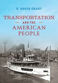bokomslag Transportation and the American People