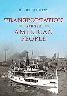 bokomslag Transportation and the American People