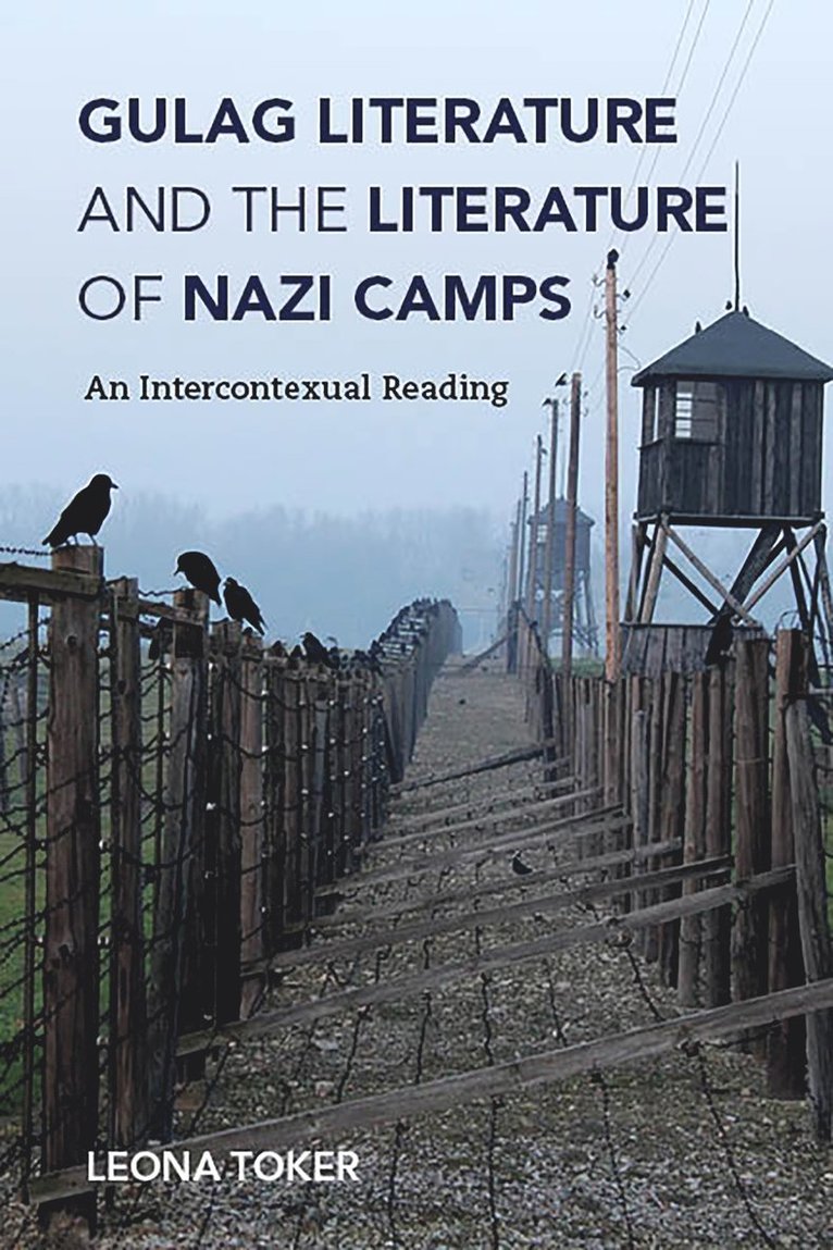 Gulag Literature and the Literature of Nazi Camps 1