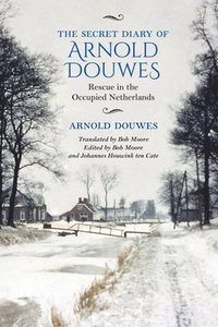 bokomslag The Secret Diary of Arnold Douwes