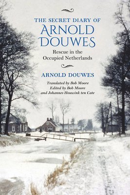 The Secret Diary of Arnold Douwes 1