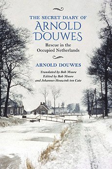 Arnold Douwes, Bob Moore, Johannes Houwink ten Cate, Johannes Houwink Ten Cate - Secret Diary of Arnold Douwes, Inbunden