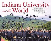 bokomslag Indiana University and the World