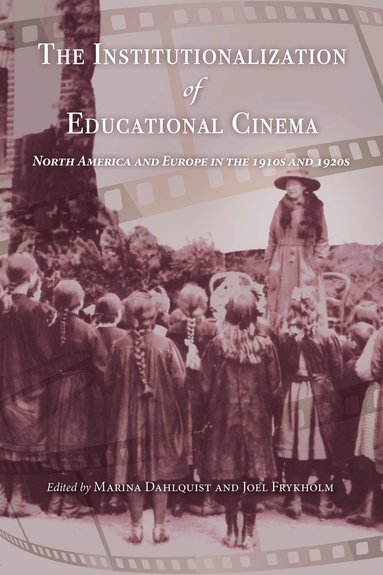 bokomslag Institutionalization of Educational Cinema
