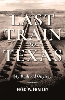 Last Train to Texas 1