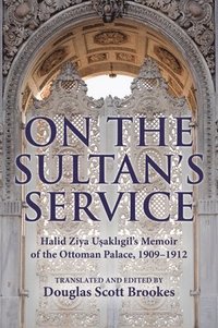 bokomslag On the Sultan's Service
