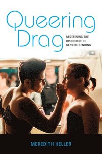 bokomslag Queering Drag