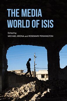 Rosemary Pennington, Michael Krona - Media World of ISIS, Häftad