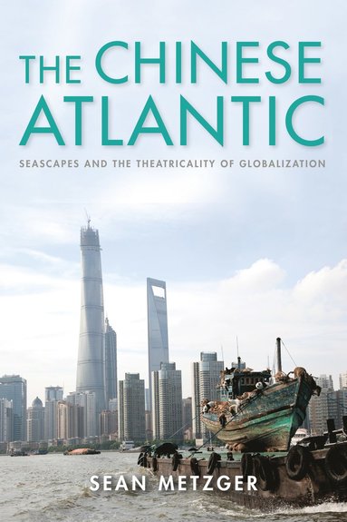 bokomslag Chinese Atlantic