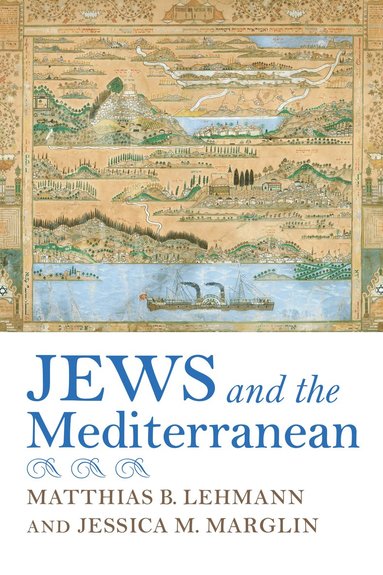 bokomslag Jews and the Mediterranean