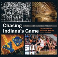 bokomslag Chasing Indiana's Game